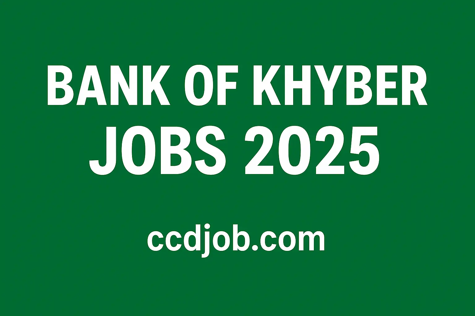Bank of Khyber Jobs 2025